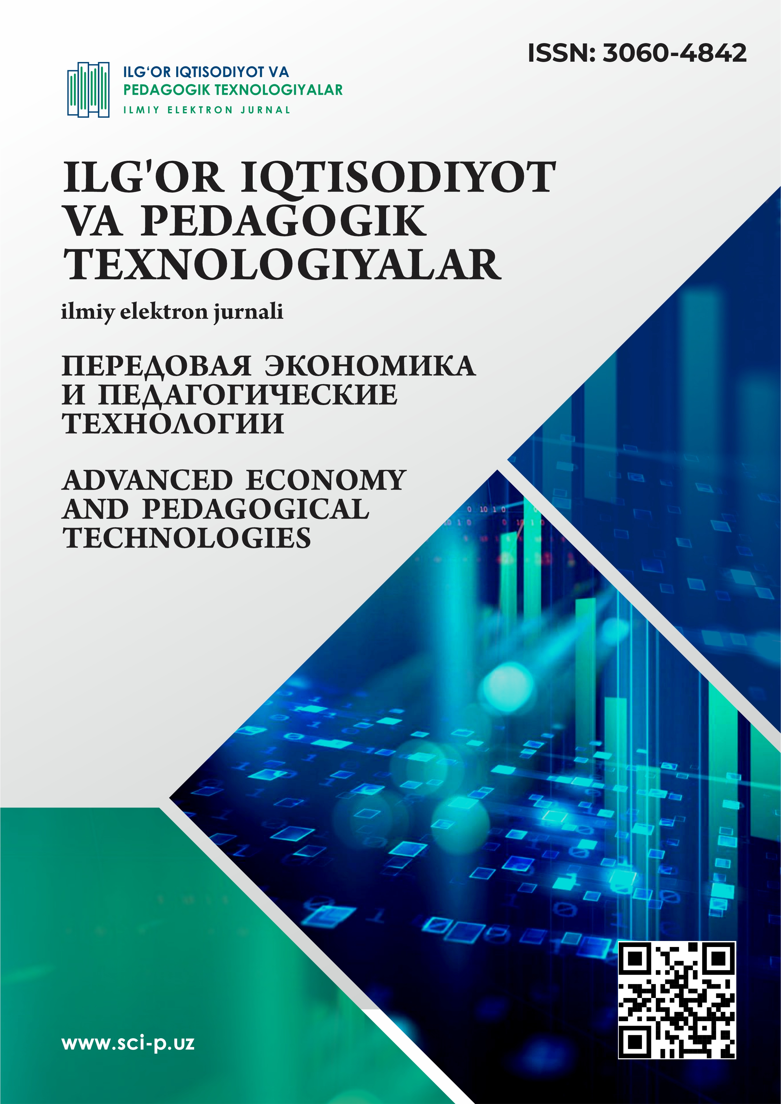 Ilgʻor iqtisodiyot va pedagogik texnologiyalar